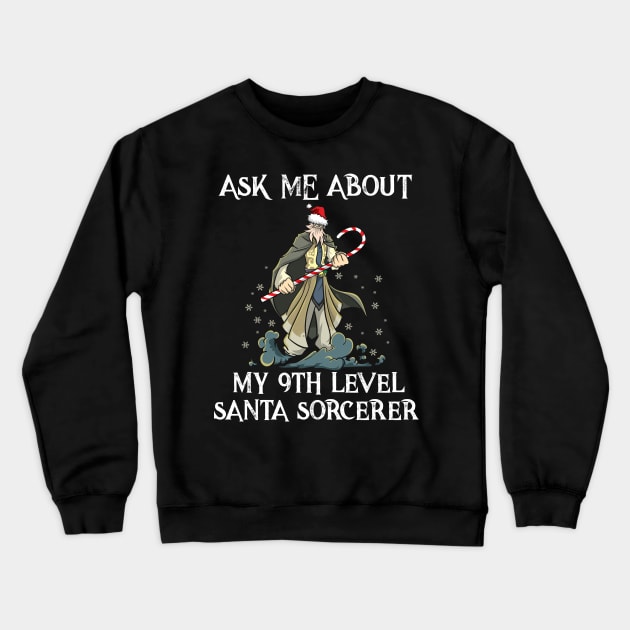 Wizard Mage Class RPG Dungeon Roleplaying Sorcerer Meme Gift Crewneck Sweatshirt by TellingTales